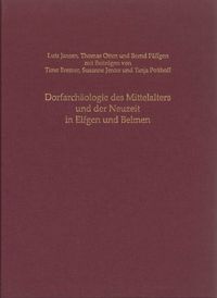 Produktbild: Dorfarch&auml;ologie des Mittelalters und der Neuzeit in Elfgen und Belmen