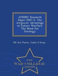 Produktbild: Afddec Research Paper 2007-2, the Airpower Advantage in Future Warfare