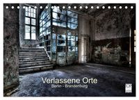 Produktbild: Verlassene Orte - Berlin - Brandenburg (Tischkalender 2027 DIN A5 quer), CALVENDO Monatskalender