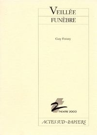 Produktbild: Veill&eacute;e fun&egrave;bre : en &eacute;coutant 1000 propos entendus d'une oreille