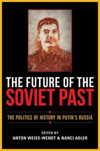 Produktbild: The Future of the Soviet Past