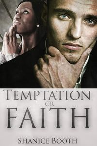 Bild vom Artikel Temptation or Faith vom Autor Shanice Booth