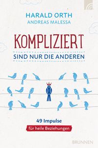 Bild vom Artikel Kompliziert sind nur die anderen vom Autor Harald Orth
