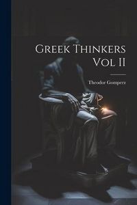 Produktbild: Greek Thinkers Vol II