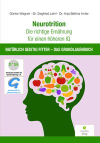 Produktbild: Neurotrition - Die richtige Ern&auml;hrung f&uuml;r einen h&ouml;heren IQ