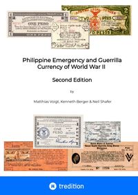 Produktbild: Philippine Emergency and Guerrilla Currency of World War II - 2nd Edition