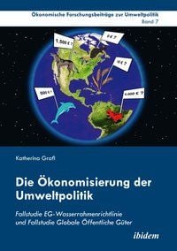Produktbild: Die Ökonomisierung der Umweltpolitik