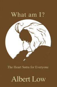 Produktbild: What am I? The Heart Sutra for Everyone