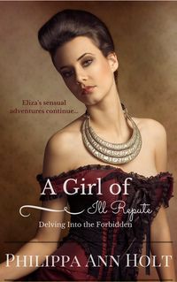 Produktbild: Delving into the Forbidden: A Girl of Ill Repute, Book 3