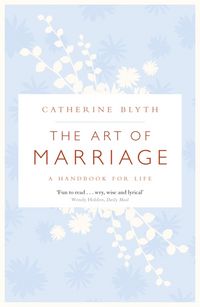 Produktbild: Blyth, C: The Art of Marriage