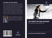 Produktbild: De Mens En Zijn Kwaad