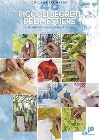 Produktbild: Piccoli segreti del mestiere. Il fascino del disegno e della pittura