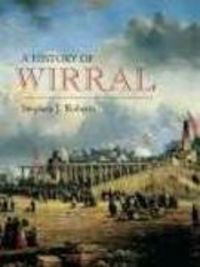 Produktbild: Roberts, S: Wirral: A History
