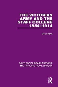 Produktbild: The Victorian Army and the Staff College 1854-1914
