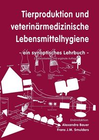 Produktbild: Tierproduktion Und Veterin&auml;rmedizinische Lebensmittelhygiene