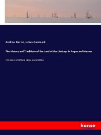Produktbild: The History and Traditions of the Land of the Lindsays in Angus and Mearns