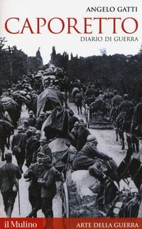 Produktbild: Caporetto. Diario di guerra (maggio-dicembre 1917)