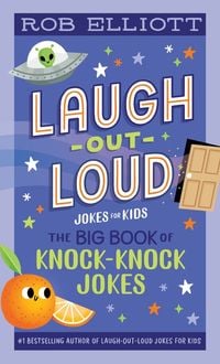 Produktbild: Laugh-Out-Loud: The Big Book of Knock-Knock Jokes