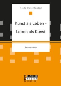 Produktbild: Kunst als Leben - Leben als Kunst