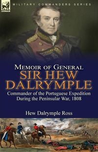 Produktbild: Memoir of General Sir Hew Dalrymple