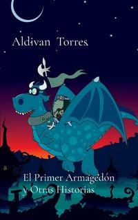 Produktbild: El Primer Armaged&oacute;n y Otras Historias