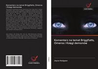 Produktbild: Komentarz na temat Briggflatts, Omeros i Ksi&iquest;gi demon&oacute;w