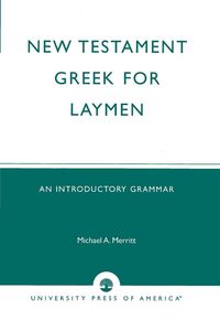 Produktbild: New Testament Greek for Laymen