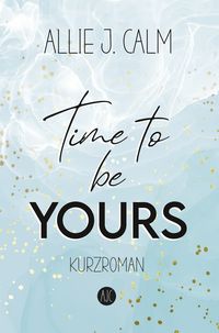 Produktbild: Time to be YOURS
