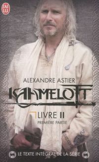 Produktbild: Kaamelott : texte int&eacute;gral