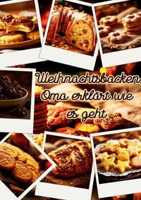 Produktbild: Weihnachtsbacken - Oma erkl&auml;rt wie es geht