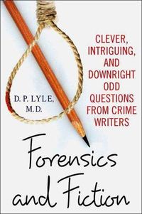 Bild vom Artikel Forensics and Fiction vom Autor D. P. Lyle