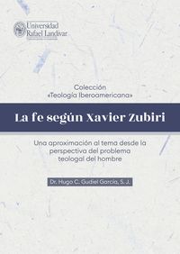 Bild vom Artikel La fe según Xavier Zubiri vom Autor Hugo C. Gudiel García S. J.