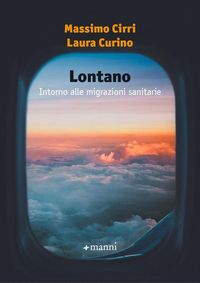 Produktbild: Lontano. Intorno alle migrazioni sanitarie