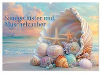 Produktbild: Sandgefl&uuml;ster und Muschelzauber (Wandkalender 2026 DIN A2 quer), CALVENDO Monatskalender