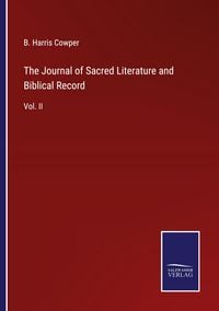 Produktbild: The Journal of Sacred Literature and Biblical Record