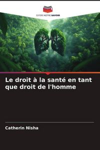Produktbild: Le droit &agrave; la sant&eacute; en tant que droit de l'homme