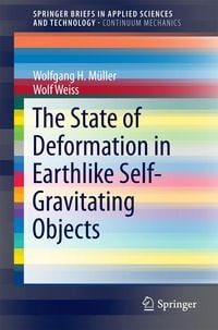 Produktbild: The State of Deformation in Earthlike Self-Gravitating Objects