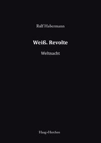 Produktbild: Wei&szlig;. Revolte