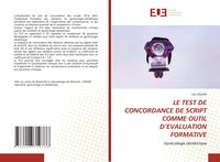 Produktbild: LE TEST DE CONCORDANCE DE SCRIPT COMME OUTIL D'EVALUATION FORMATIVE