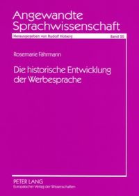 Produktbild: Die historische Entwicklung der Werbesprache