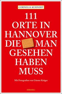 Produktbild: 111 Orte in Hannover die man gesehen haben muss