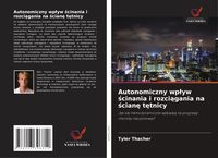 Produktbild: Autonomiczny wp&iquest;yw &iquest;cinania i rozci&iquest;gania na &iquest;cian&iquest; t&iquest;tnicy
