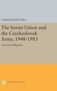Produktbild: The Soviet Union and the Czechoslovak Army, 1948-1983