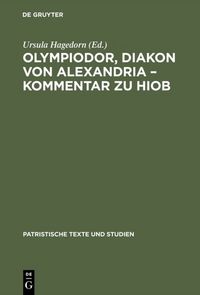 Produktbild: Olympiodor, Diakon von Alexandria &ndash; Kommentar zu Hiob