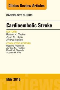Produktbild: Cardioembolic Stroke, an Issue of Cardiology Clinics
