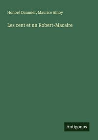 Produktbild: Les cent et un Robert-Macaire