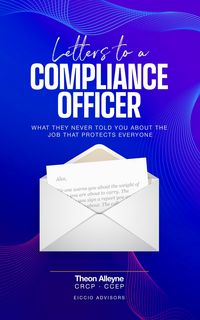 Produktbild: Letters to a Compliance Officer: What They Never Told You About the Job That Protects Everyone