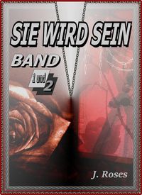 Produktbild: SIE WIRD SEIN, Band 1 und 2