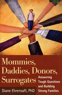 Produktbild: Ehrensaft, D: Mommies, Daddies, Donors, Surrogates