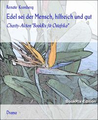 Produktbild: Edel sei der Mensch, hilfreich und gut